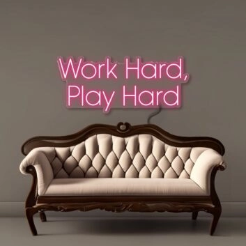 Work Hard Play Hard Led Neon Signs