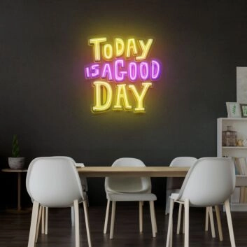 Today Is A Good Day Led Neon Acrylic Artwork