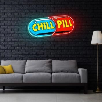 Chill Pill Neon Sign X Acrylic Artwork
