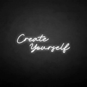 Create yourself&#39; neon sign