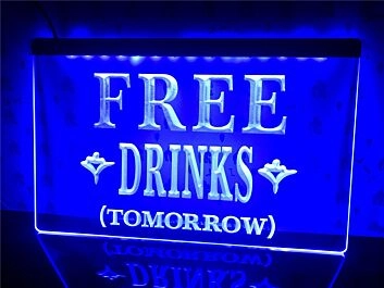 Free Drinks Tomorrow Hanging Neon Sign