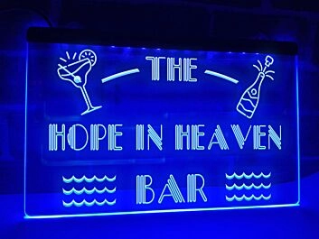 The Hope in Heaven Bar Hanging Neon Sign