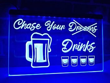 Chase Your Drinks Hanging Neon Sign