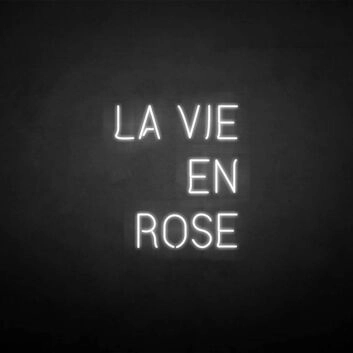 LA VIE EN ROSE neon sign
