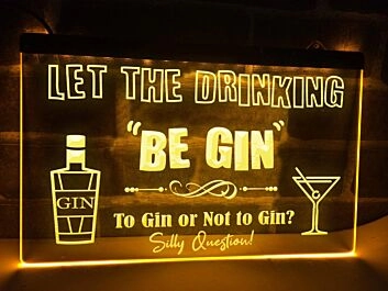 Let the Drinking Be Gin Hanging Neon Sign