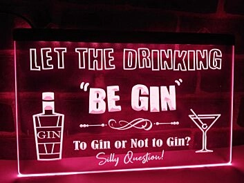 Let the Drinking Be Gin Hanging Neon Sign