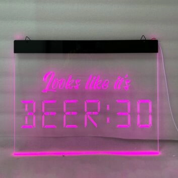 Looks like it&#039;s Beer Thirty Hanging Neon Sign