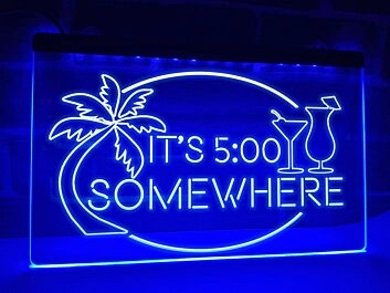 It&#039;s 5:00 Somewhere Bar Hanging Neon Sign