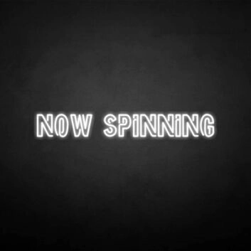 NOW SPINNING&#39; neon sign