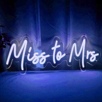 Miss to Mrs Wedding Neon Sign