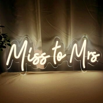 Miss to Mrs Wedding Neon Sign