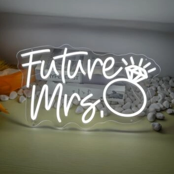 Future Mrs Ring Proposal Neon Sign