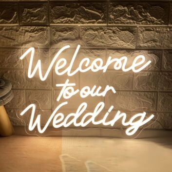 Welcome to Our Wedding Neon Sign