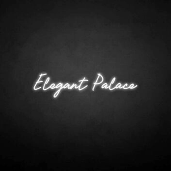&#39;Elegant Palace&#39; neon sign