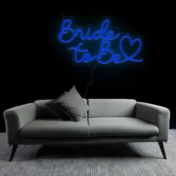 Excited Bride To Be Neon Sign