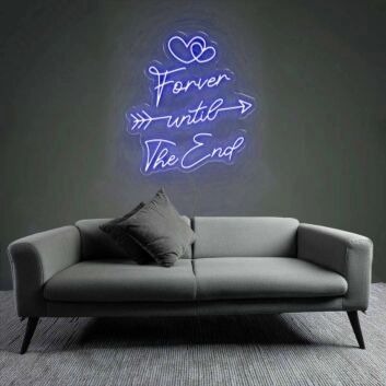 Eternal Forever Until The End Neon Sign
