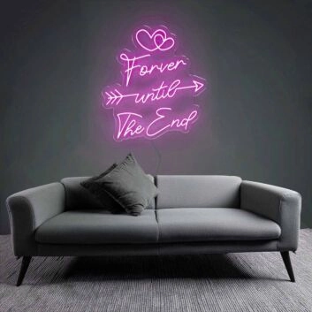 Eternal Forever Until The End Neon Sign
