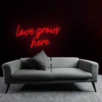 Nurturing Love Grows Here Neon Sign
