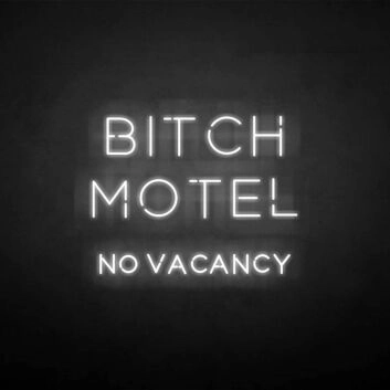 BIXCH MOTEL&#39; neon sign