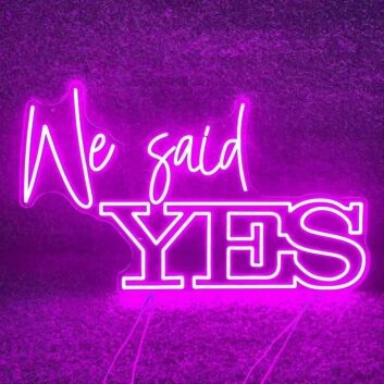 We Said YES Wedding Neon Sign