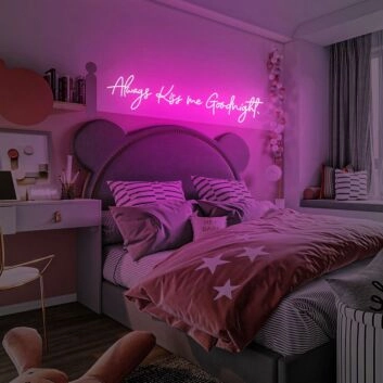 Always Kiss Me Good Night Neon Sign for Romantic Bedrooms