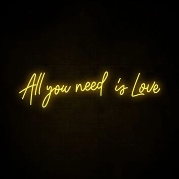 All You Need Is Love Neon Sign for Positive and Loving Spaces
