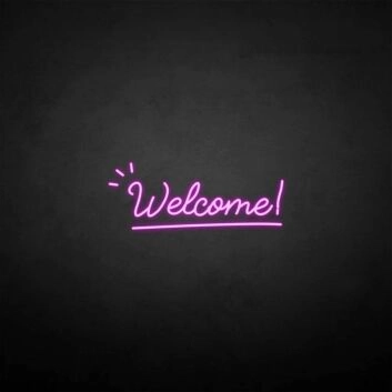 &#39;Welcome 2&#39; neon sign
