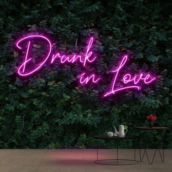 Drunk In Love Neon Sign for Romantic and Fun Spaces
