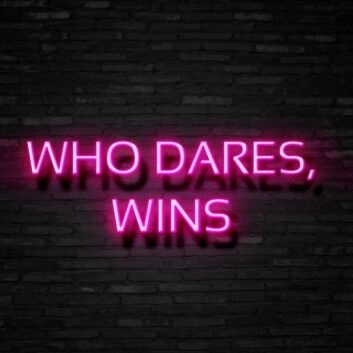 Who Dares Wins Neon Sign for Bold and Inspirational Spaces