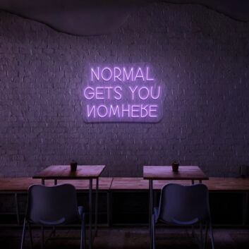 Normal Gets You Nowhere Neon Sign for Motivational and Bold Spaces