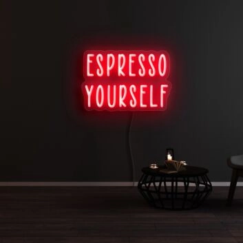 Espresso Yourself Neon Sign for Cafes and Coffee Shops