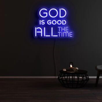 God Is Good All The Time Neon Sign for Spiritual and Positive Spaces