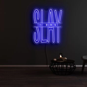Slay The Moment Neon Sign for Motivational and Inspirational Spaces