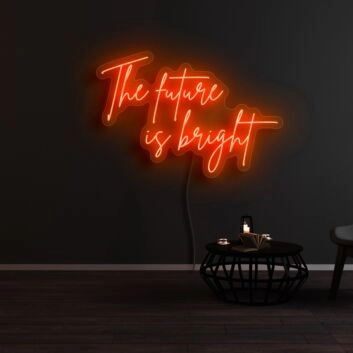 The Future Is Bright Neon Sign for Positive and Inspirational Spaces