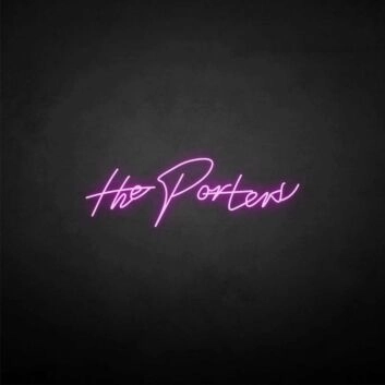 The porter&#39; neon sign