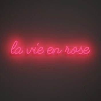 La Vie En Rose V1 Neon Sign for Romantic and Stylish Spaces