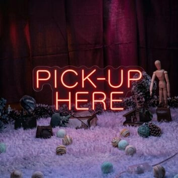 Pick up Here Neon Sign for Cafes and Restaurants