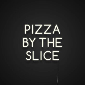 Pizza By The Slice Neon Sign for Pizzerias and Dining Areas