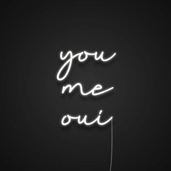 You Me Oui Neon Sign for Romantic and Loving Spaces