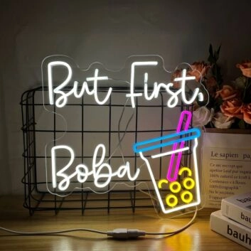 But First Boba Neon Sign for Tea Lovers