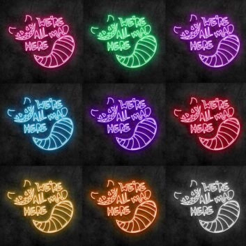 We&#039;re All Mad Here Neon Sign for Whimsical and Fun Spaces