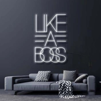 Like A Boss Neon Sign for Empowering and Bold Spaces