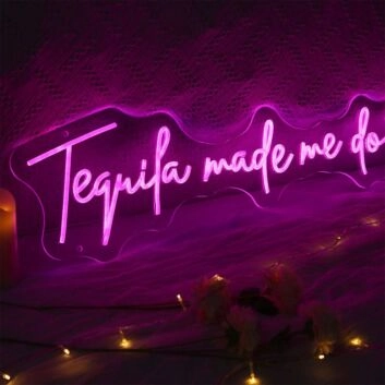 Tequila Made Me Do It Neon Sign for Fun and Social Spaces