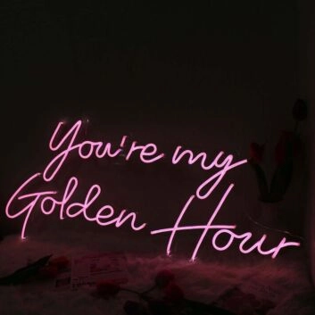 You Are My Golden Hour Pink Neon Sign for Romantic and Positive Spaces
