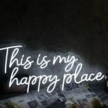 This Is My Happy Place White Custom Neon Sign for Positive and Fun Spaces