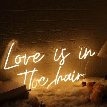 Love Is In The Hair Yellow Neon Sign for Beauty Salons
