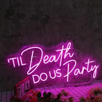 Til Death Do Us Party Purple Neon Sign for Fun and Party Spaces