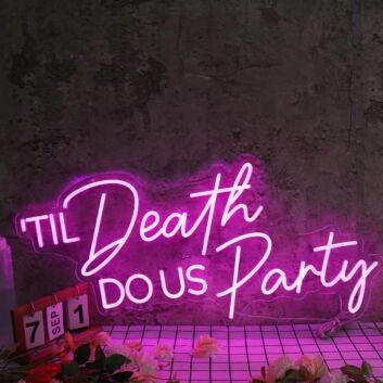 Til Death Do Us Party Purple Neon Sign for Fun and Party Spaces