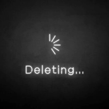 &#39;Delete&#39; neon sign