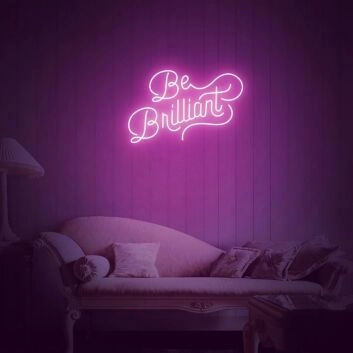 Be Brilliant Neon Sign for Motivational and Encouraging Spaces